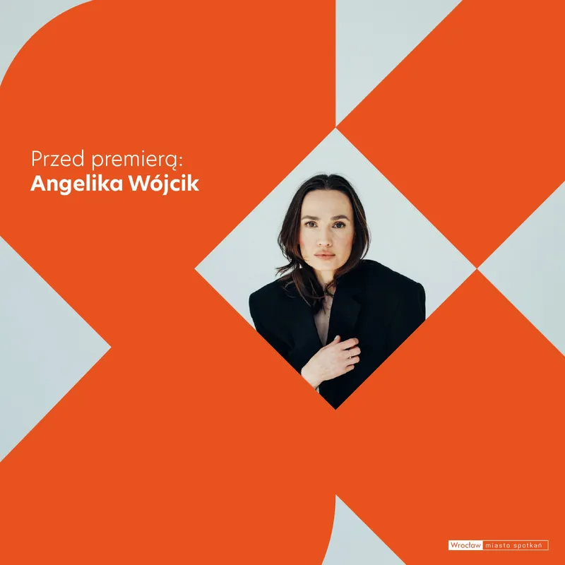 Przed premierą: Angelika Wójcik