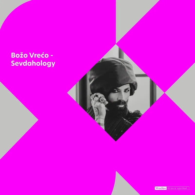 Božo Vrećo „Sevdahology”