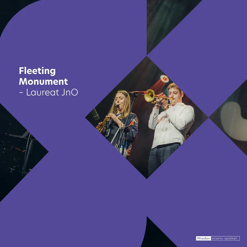 Fleeting Monument – Laureat JnO