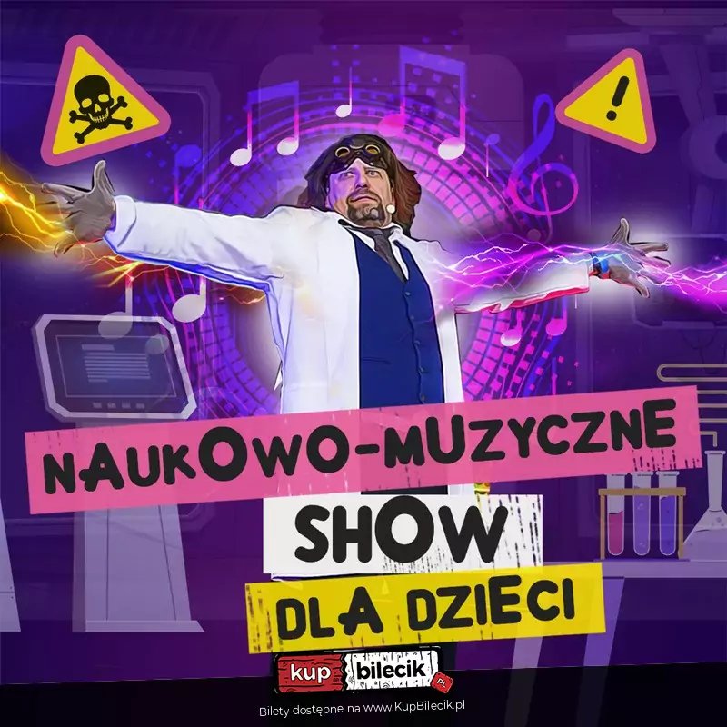 Interaktywne, humorystyczne widowisko z wykonaniem doświadczeń chemicznych i fizycznych na żywo
