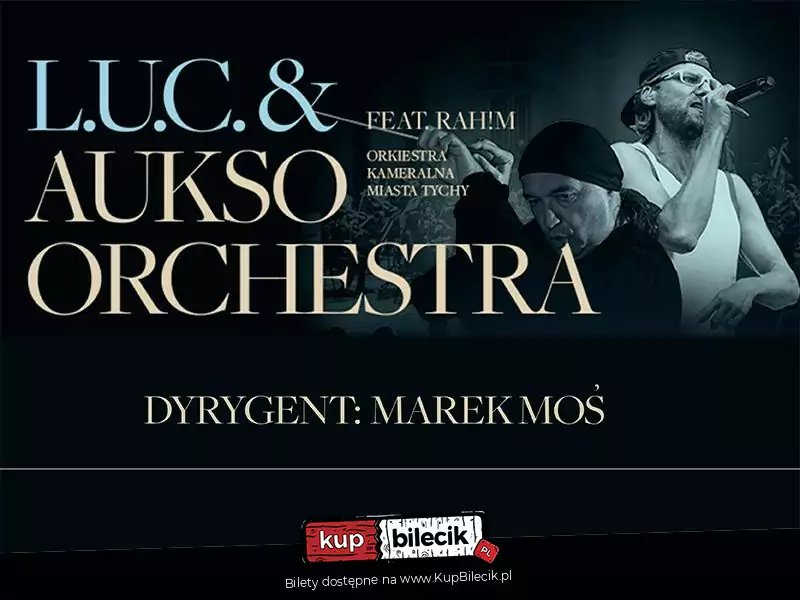L.U.C. & AUKSO ORCHESTRA / feat. RAH!M - online VOD