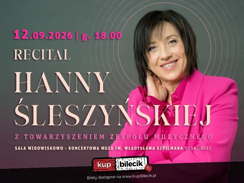 RECITAL HANNY ŚLESZYŃSKIEJ